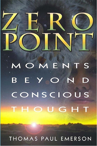 Zero Point: Moments Beyond Conscious Thought